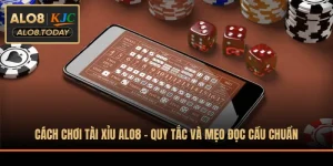 Cách Chơi Tài Xỉu ALO8 - Quy Tắc Và Mẹo Đọc Cầu Chuẩn
