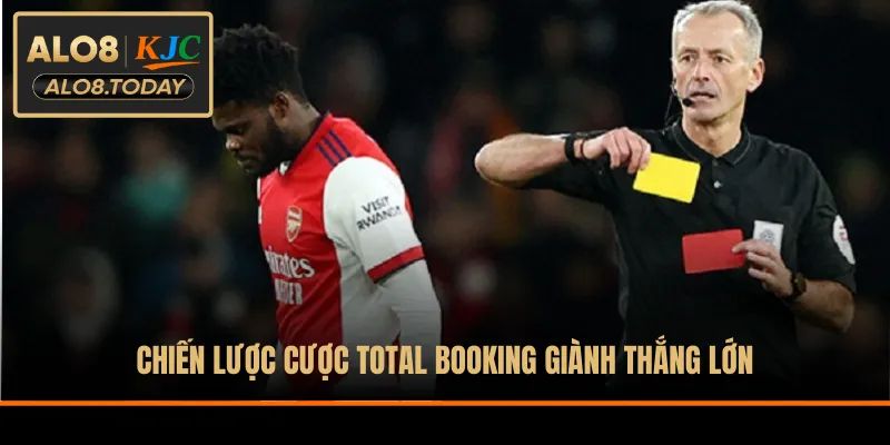 Chiến lược cược Total Booking giành thắng lớn