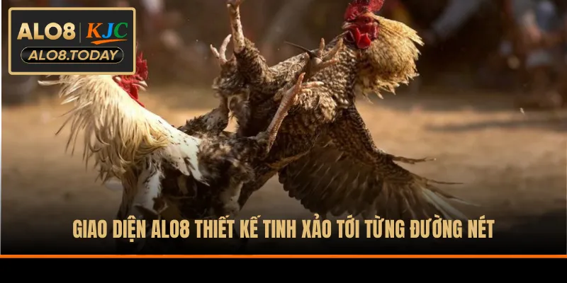 Giao diện ALO8 thiết kế tinh xảo tới từng đường nét