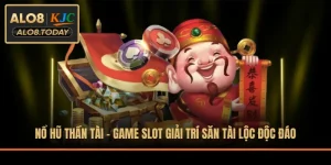 Nổ Hũ Thần Tài - Game Slot Giải Trí Săn Tài Lộc Độc Đáo
